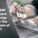 How ERP Software Can Help Solve The Problem of SMEs?
