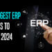 10 biggest ERP trends to see in 2024