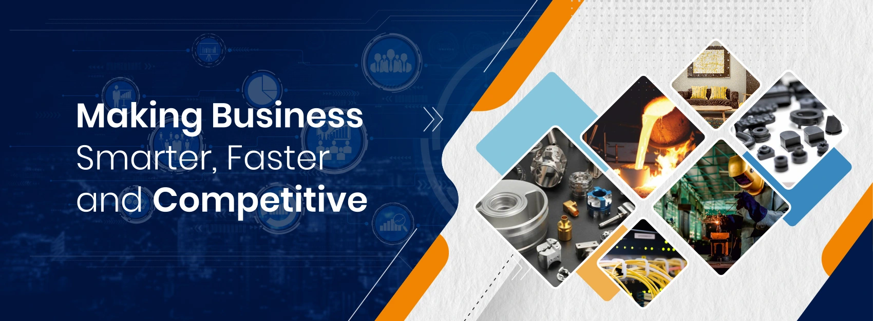 Making Business Smarter, Faster and Competitive