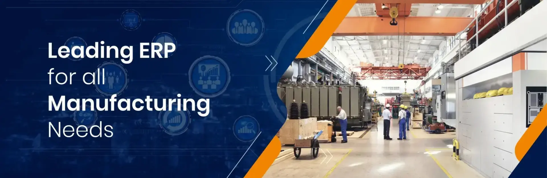 Purpose-built ERP for all Manufacturing Needs